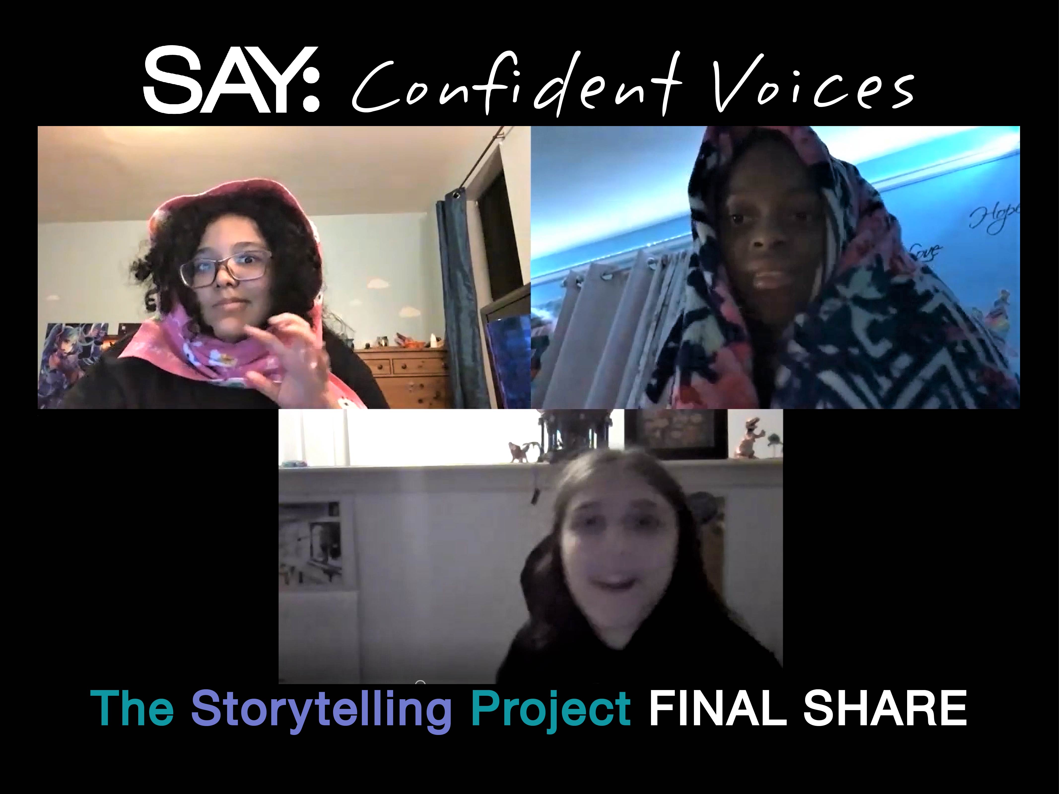 Confident Voices Storytelling Project &#8211; FINAL SHARE!