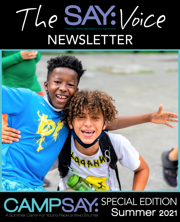 The SAY Voice - Issue #3: Special Camp SAY Edition, Summer 2021 Recap